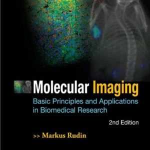 Molecular Imaging Basic Principles And Applications In Biomedical Research 2nd Edition