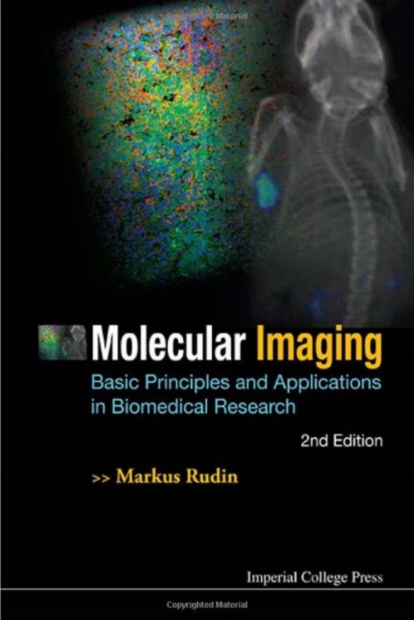 Molecular Imaging Basic Principles And Applications In Biomedical Research 2nd Edition